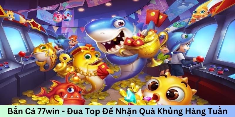 Bắn Cá 77win - Hành Trình Săn Kho Báu Dưới Biển Sâu